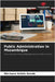 Public Administration in Mozambique by Abicinane Anilzio Amade
