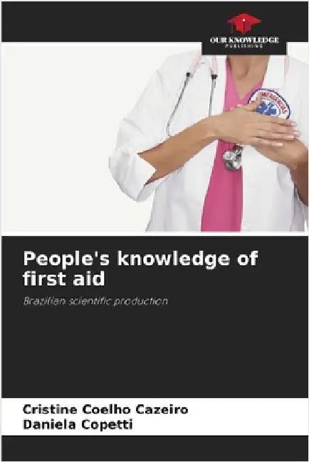 People's knowledge of first aid by Cristine Coelho Cazeiro