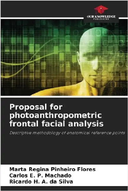 Proposal for photoanthropometric frontal facial analysis by Marta Regina Pinheiro Flores