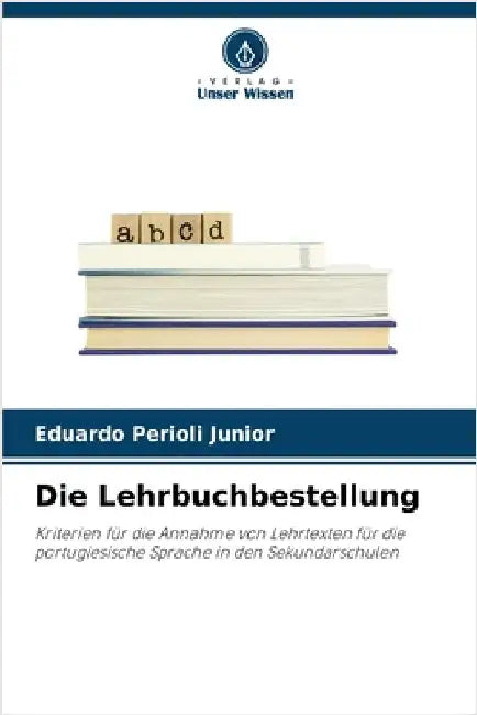 Die Lehrbuchbestellung by Eduardo Perioli Junior