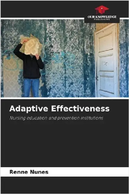 Adaptive Effectiveness by Nunes, Renne