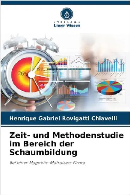 Zeit- und Methodenstudie im Bereich der Schaumbildung by Rovigatti Chiavelli, Henrique Gabriel
