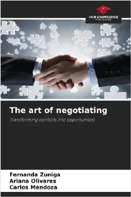 The art of negotiating by Fernanda Zuniga