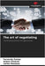 The art of negotiating by Fernanda Zuniga