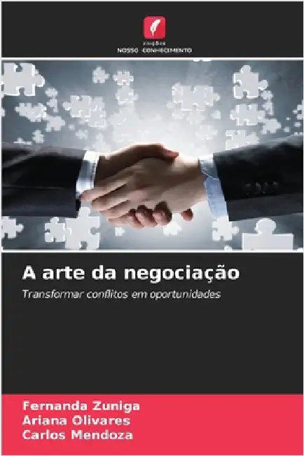 A arte da negociação by Zuniga, Fernanda