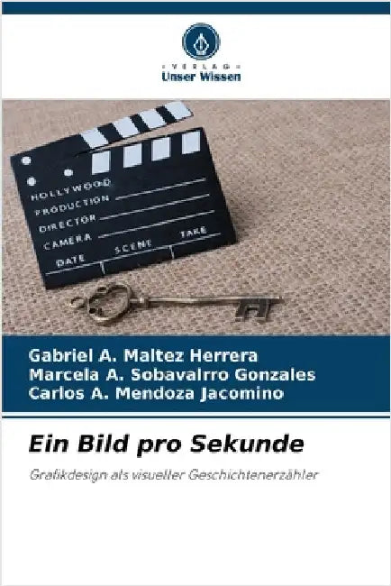 Ein Bild pro Sekunde by Maltez Herrera, Gabriel A.