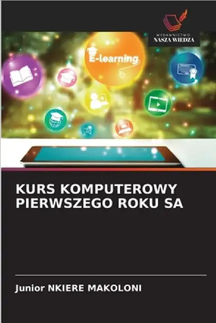 Kurs Komputerowy Pierwszego Roku Sa by Nkiere Makoloni, Junior