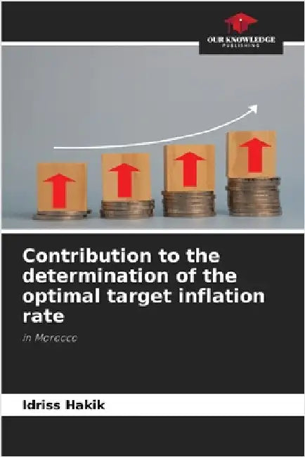 Contribution to the determination of the optimal target inflation rate by Hakik, Idriss
