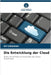 Die Entwicklung der Cloud by Ari Liberman