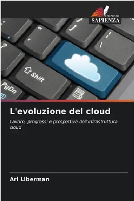 L'evoluzione del cloud by Ari Liberman