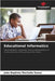 Educational Informatics by Sousa, João Baptista Machado