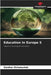 Education in Europe 5 by Günther Dichatschek