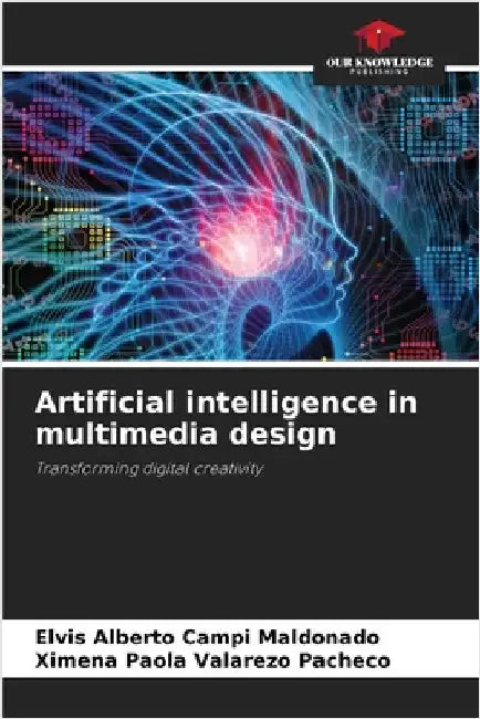 Artificial intelligence in multimedia design by Elvis Alberto Campi Maldonado