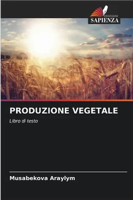 Produzione Vegetale by Araylym, Musabekova