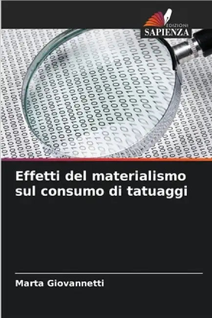 Effetti del materialismo sul consumo di tatuaggi by Marta Giovannetti