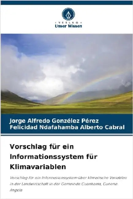 Vorschlag für ein Informationssystem für Klimavariablen by Jorge Alfredo Gonzélez Pérez