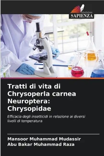 Tratti di vita di Chrysoperla carnea Neuroptera: Chrysopidae by Muhammad Mudassir, Mansoor