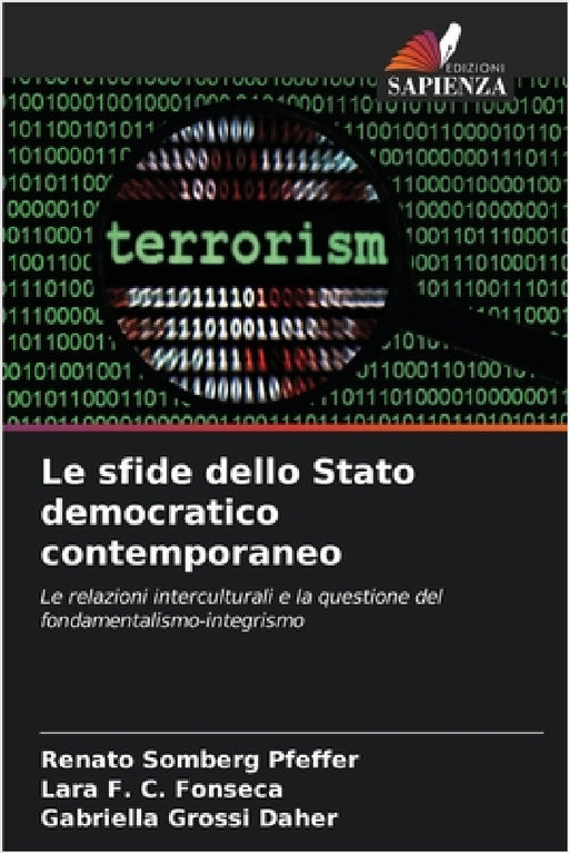 Le sfide dello Stato democratico contemporaneo by Renato Somberg Pfeffer, Lara F. C. Fonseca, Gabriella Grossi Daher