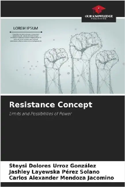 Resistance Concept by Urroz González, Steysi Dolores
