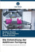 Die Entwicklung der Additiven Fertigung by Bandaru Anusha