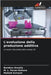 L'evoluzione della produzione additiva by Anusha, Bandaru