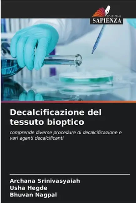 Decalcificazione del tessuto bioptico by Archana Srinivasyaiah