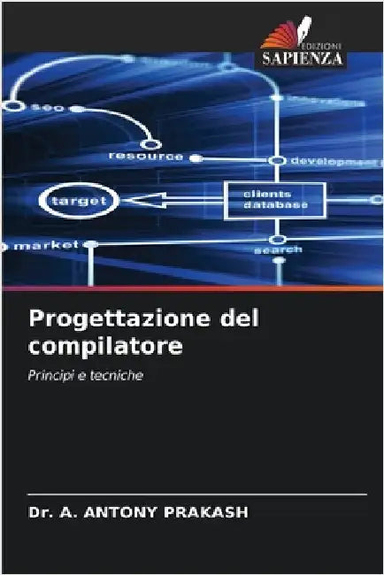 Progettazione del compilatore by A. Antony Prakash