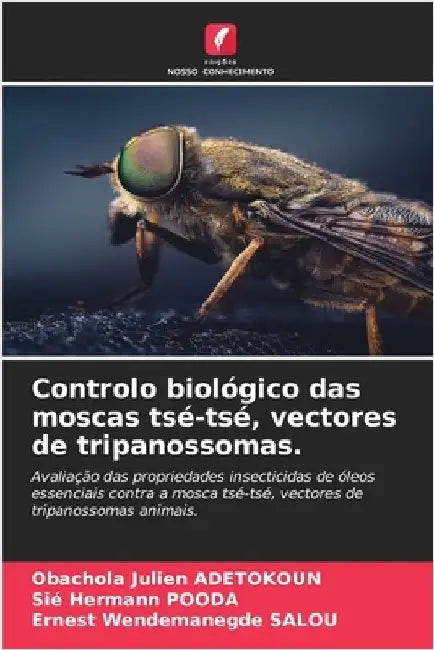 Controlo biológico das moscas tsé-tsé, vectores de tripanossomas. by Obachola Julien Adetokoun