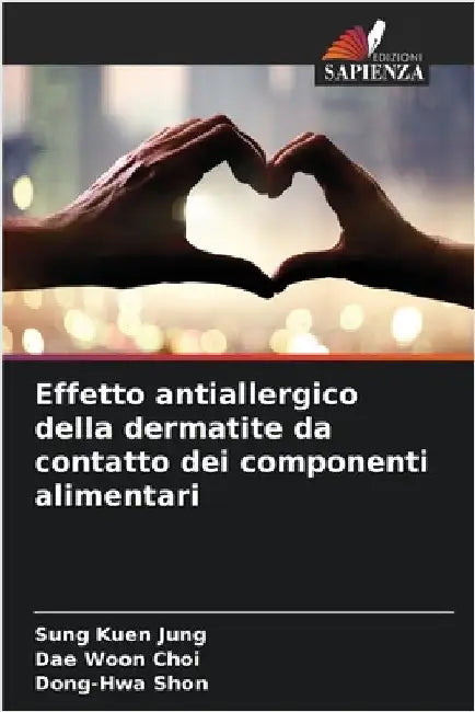 Effetto antiallergico della dermatite da contatto dei componenti alimentari by Sung Kuen Jung