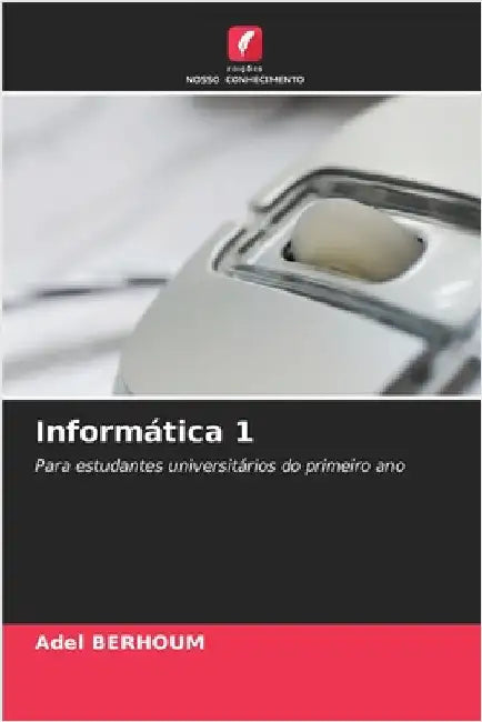 Informática 1 by Berhoum, Adel