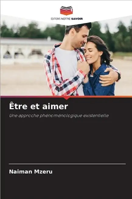 Être et aimer by Naiman Mzeru