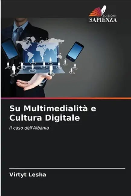 Su Multimedialità e Cultura Digitale by Virtyt Lesha