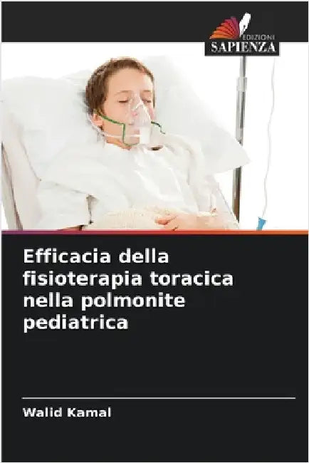 Efficacia della fisioterapia toracica nella polmonite pediatrica by Walid Kamal