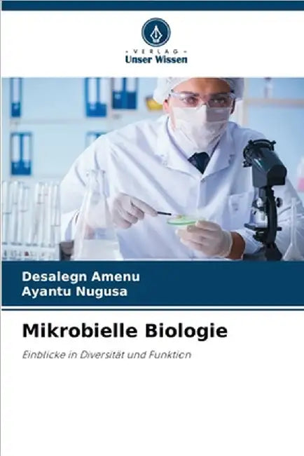 Mikrobielle Biologie by Amenu, Desalegn