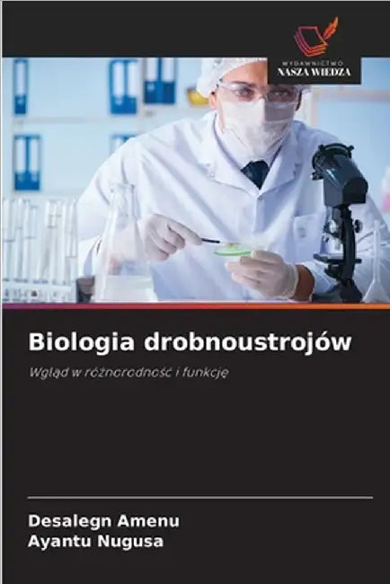 Biologia drobnoustrojów by Amenu, Desalegn