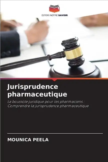 Jurisprudence pharmaceutique by Peela, Mounica