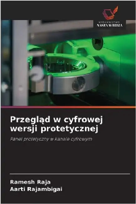 Przegląd w cyfrowej wersji protetycznej by Ramesh Raja