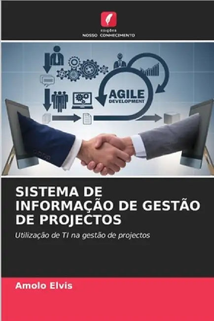 Sistema de Informação de Gestão de Projectos by Elvis, Amolo