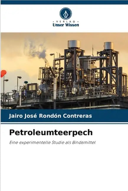 Petroleumteerpech by Rondón Contreras, Jairo José