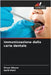 Immunizzazione dalla carie dentale by Ghune, Divya