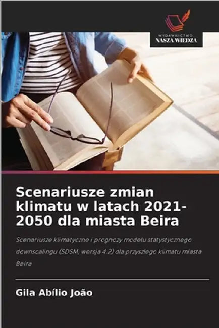Scenariusze zmian klimatu w latach 2021-2050 dla miasta Beira by João, Gila Abílio