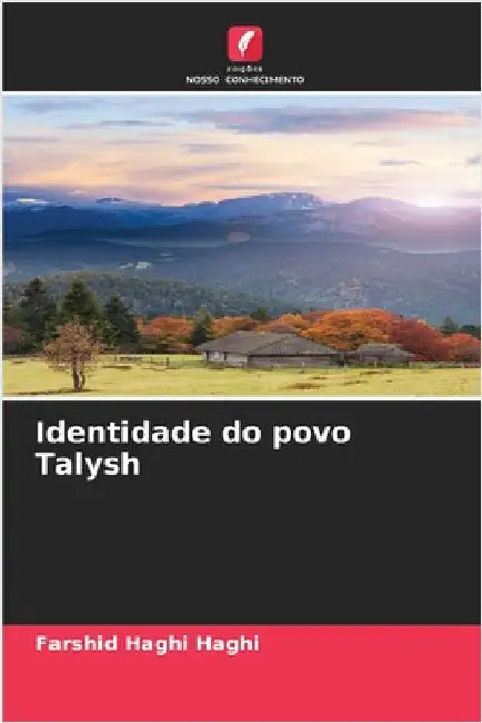 Identidade do povo Talysh by Farshid Haghi Haghi
