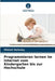 Programmieren lernen im Internet vom Kindergarten bis zur Hochschule by Mikhail Dolinsky