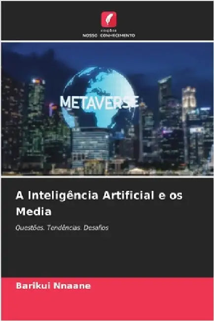 A Inteligência Artificial e os Media by Barikui Nnaane