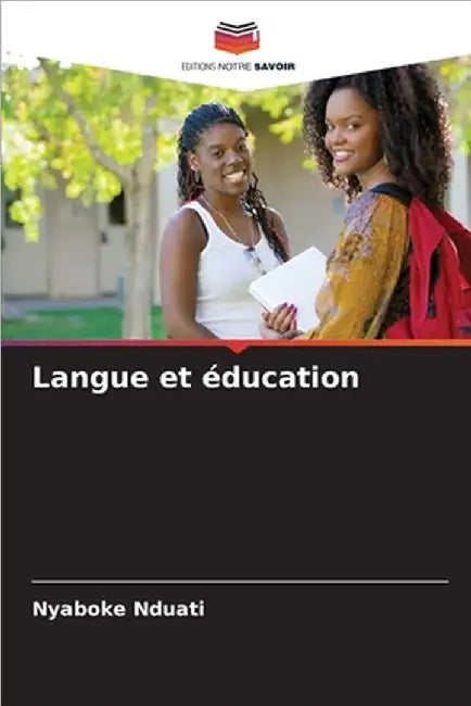 Langue et éducation by Nyaboke Nduati