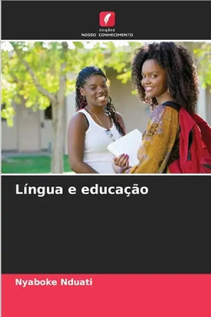 Língua e educação by Nduati, Nyaboke