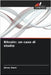 Bitcoin: un caso di studio by Alvan Hunt