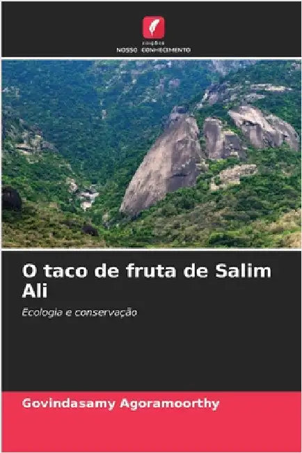 O taco de fruta de Salim Ali by Agoramoorthy, Govindasamy