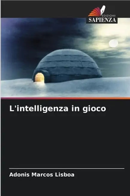 L'intelligenza in gioco by Adonis Marcos Lisboa