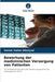 Bewertung der medizinischen Versorgung von Patienten by Sannar Sattar Albuzyad
